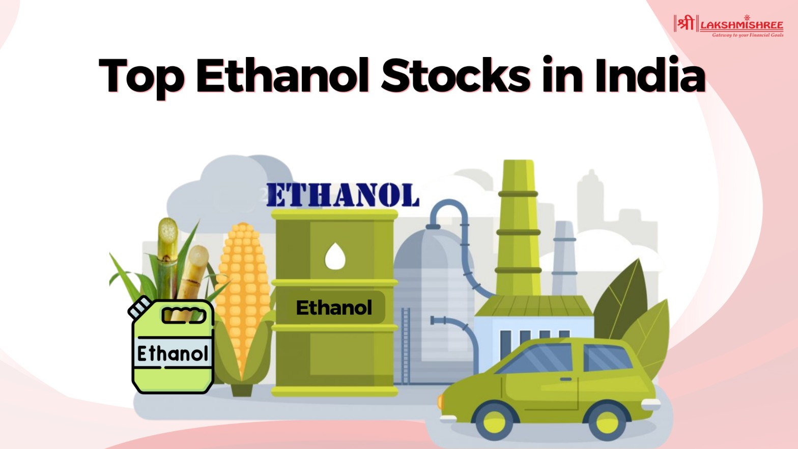 Top Ethanol Stocks in India 2025: You Must Know
